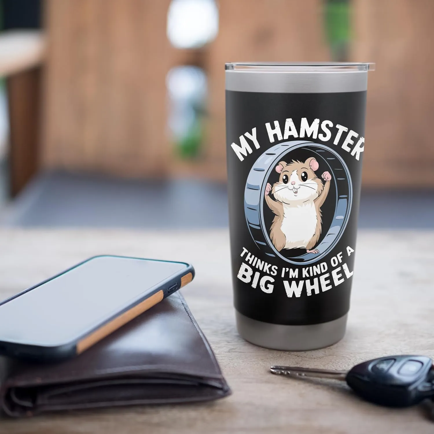 My Hamster Thinks I'm Kind Of A Big Wheel Stainless Steel Insulated Tumbler